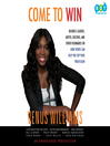 Cover image for Come to Win